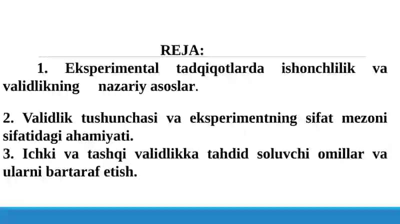Ekispremental tadqiqotlarning ishonchligi va valindligi 2