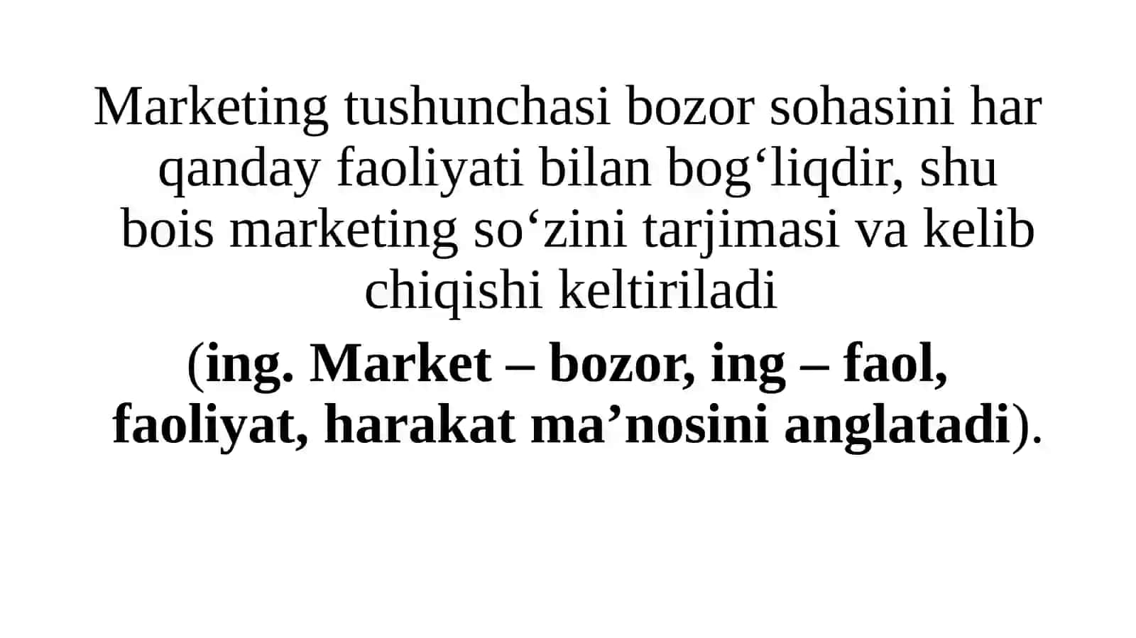 TADBIRKORLIK VA BIZNES FAOLIYATIDA MARKETING FUNKSIYALARI, VAZIFALARI VA TAMOYILLARI 2