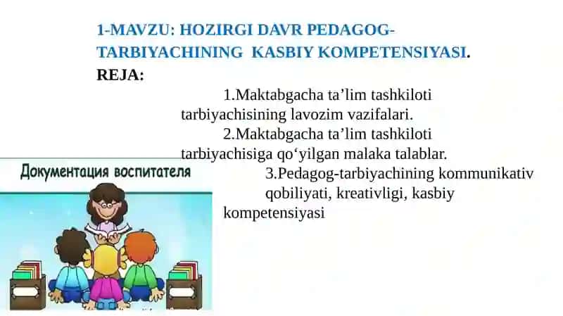 HOZIRGI DAVR PEDAGOG-TARBIYACHINING KASBIY KOMPETENSIYASI 2
