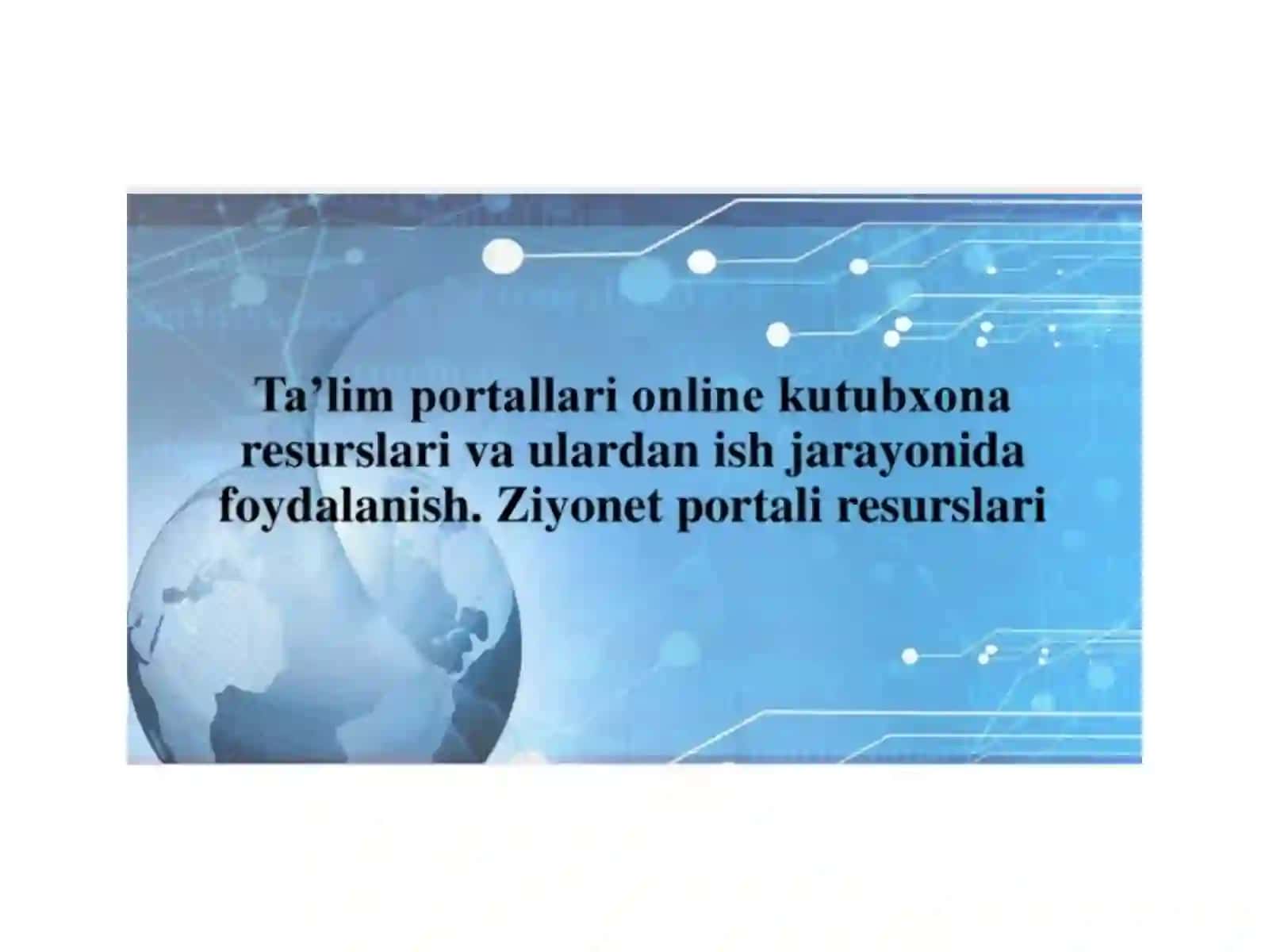 Ta’limiy internet resurslari va ulardan o‘quv jarayonida foydalanish 2