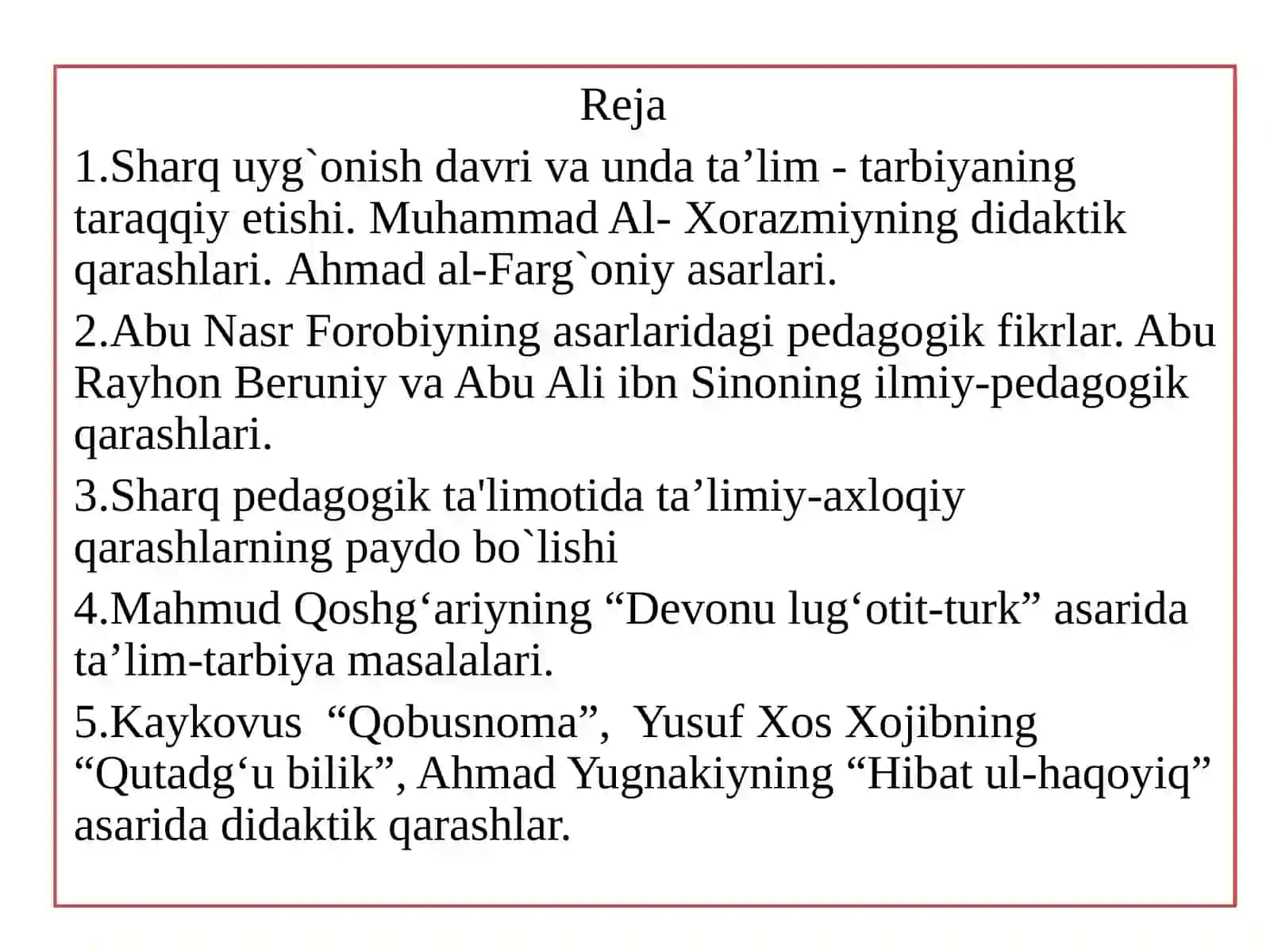 Sharq uyg‘onish davrida pedagogik fikrlarning rivojllanishi va ta’limiy-axloqiy qarashlar 2