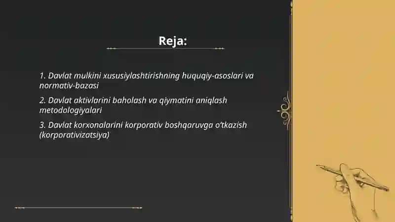 Davlat mulkini xususiylashtirish va boshqarish- iqtisodiy siyosatining muhim yoʻnalishi 2