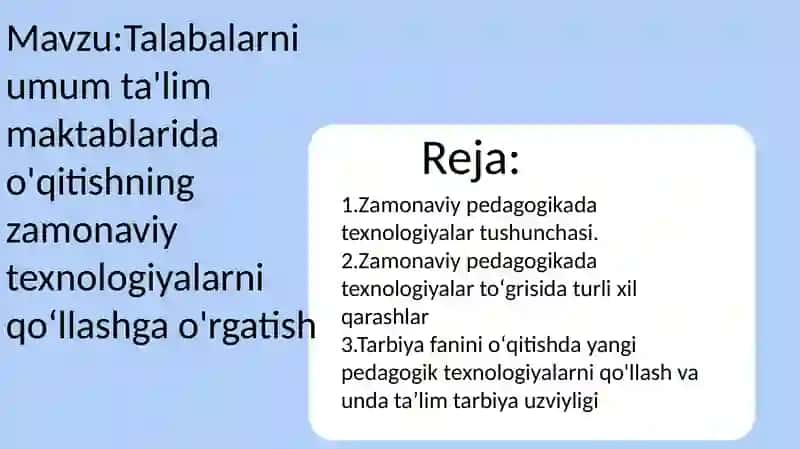 Zamonaviy pedagogik texnologiyalar va uning bugungi kundagi zarurati 2