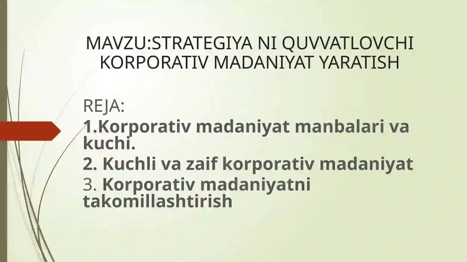 STRATEGIYA NI QUVVATLOVCHI KORPORATIV MADANIYAT YARATISH 2