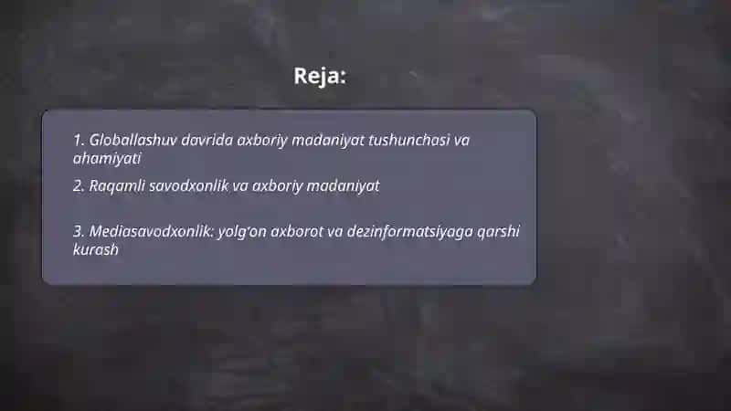Globallashuv davrida axboriy madaniyat zururati 2