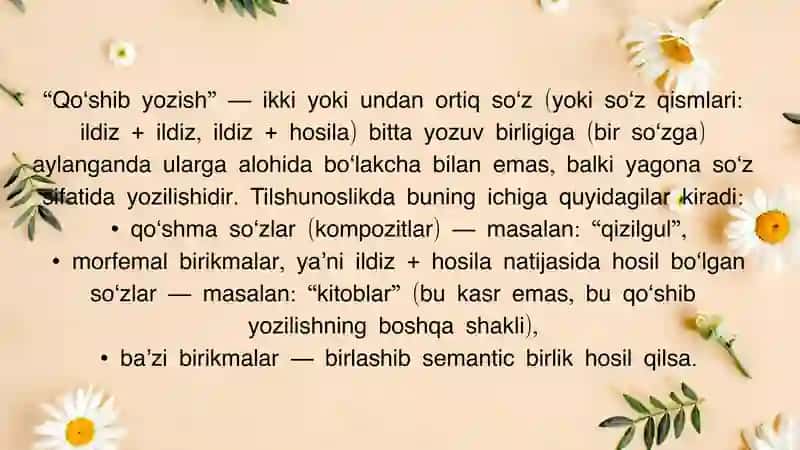 SO’ZLARNI QO’SHIB YOZISH QOIDALARI 2