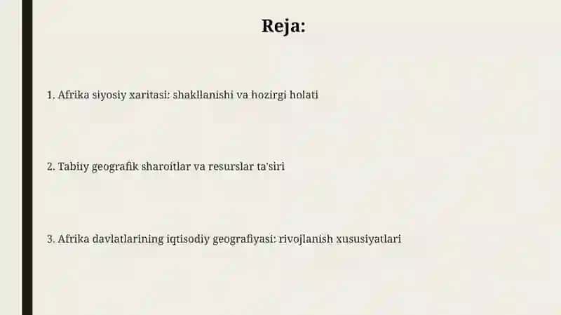 Afrikaning siyosiy xaritasi, tabiiy va iqtisodiy geografiya sharoitini oʻrganish 2