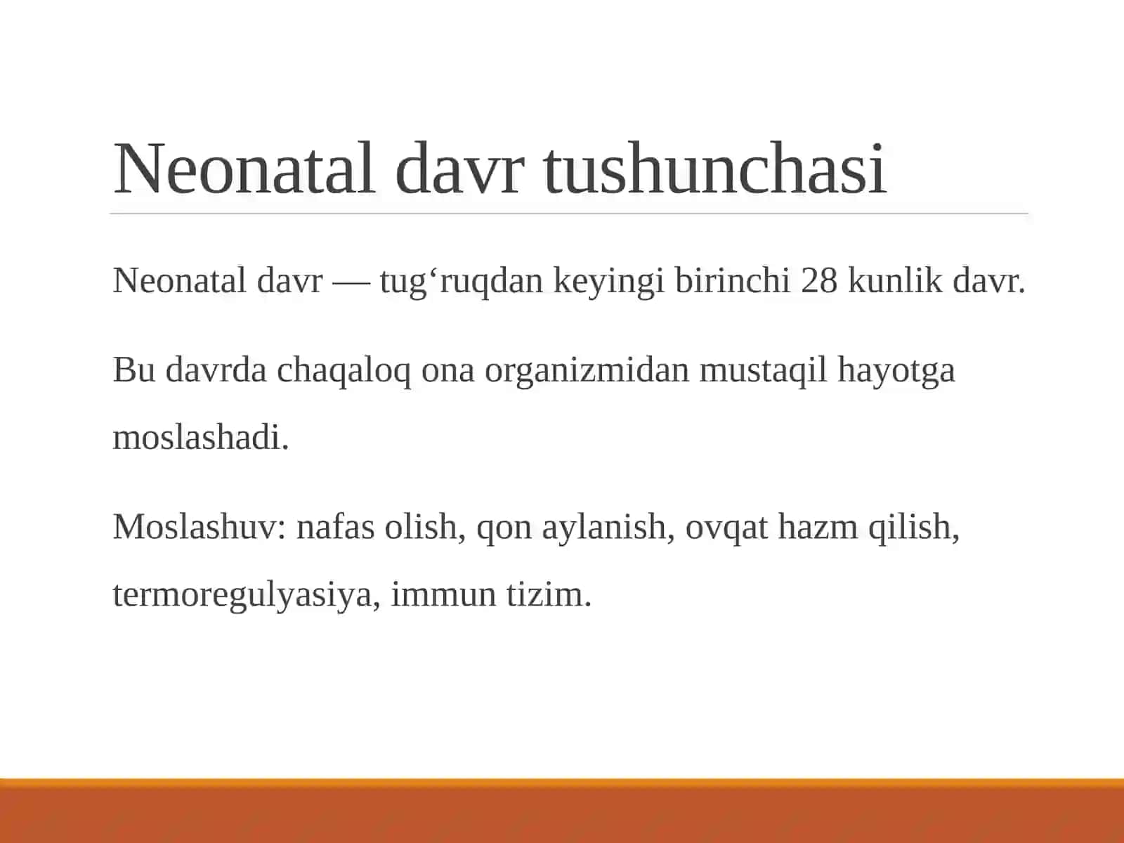 Yangitug‘ilgan chaqaloq. Neonatal davrning xususiyatlari 2