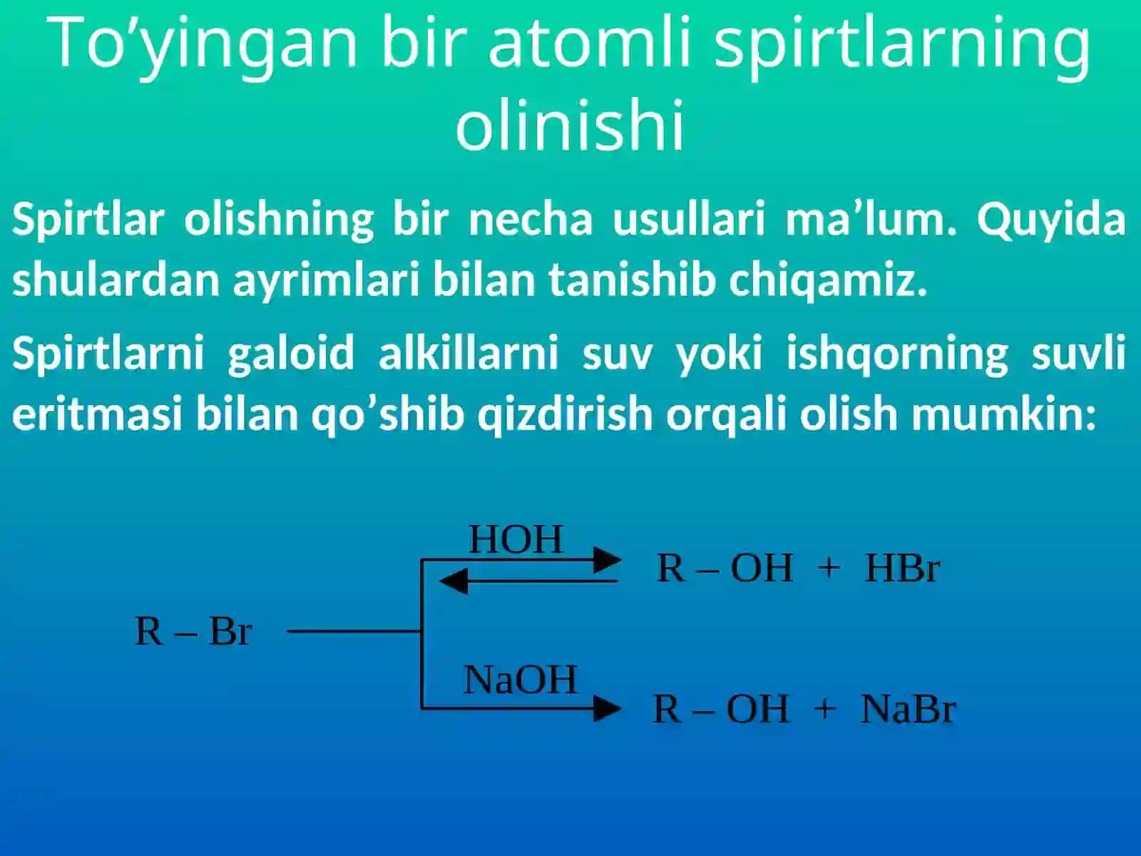 Spirtlarning olinishi va xossalari 2