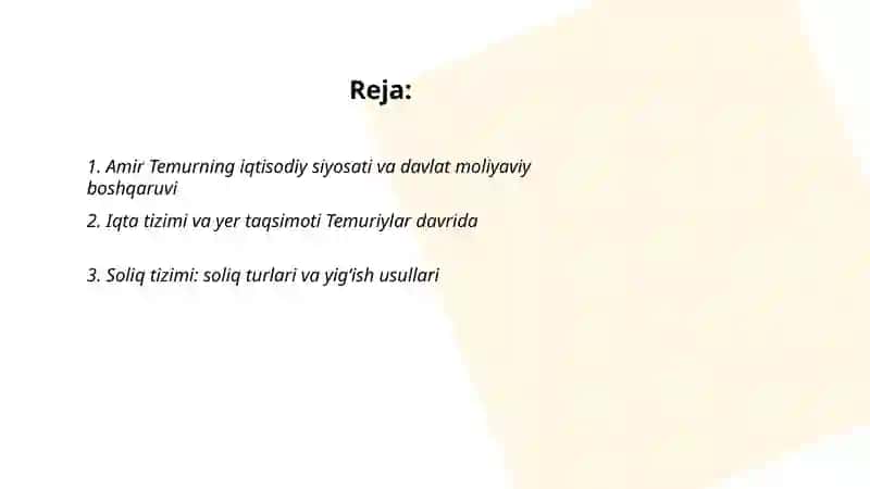 AMIR TEMUR VA TEMURIYLAR DAVRI IQTISODIY TA'LIMOTLARI 2