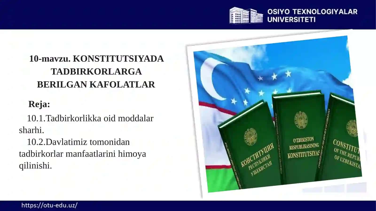 10-mavzu. KONSTITUTSIYADA TADBIRKORLARGA BERILGAN KAFOLATLAR 2