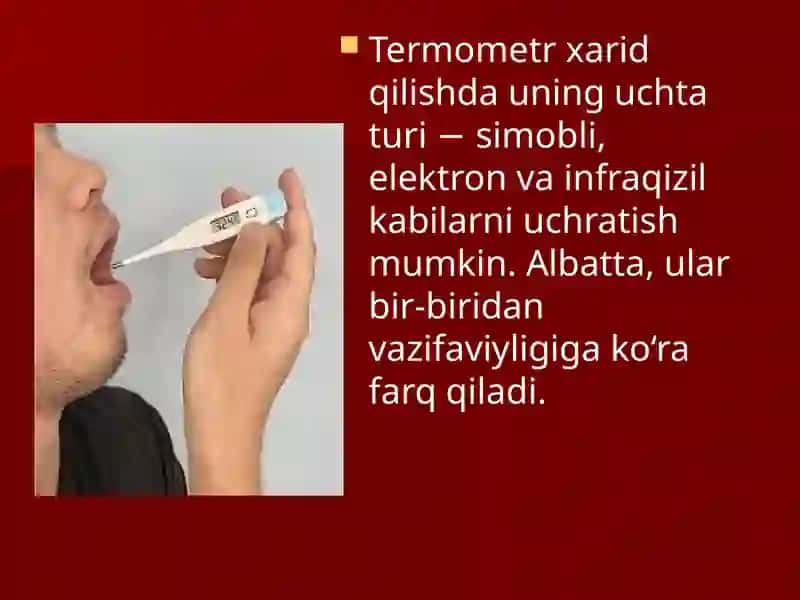 Temometrlar. Maksimal termometr yordamida inson tanasi haroratini o'lchashni o'rganish 2