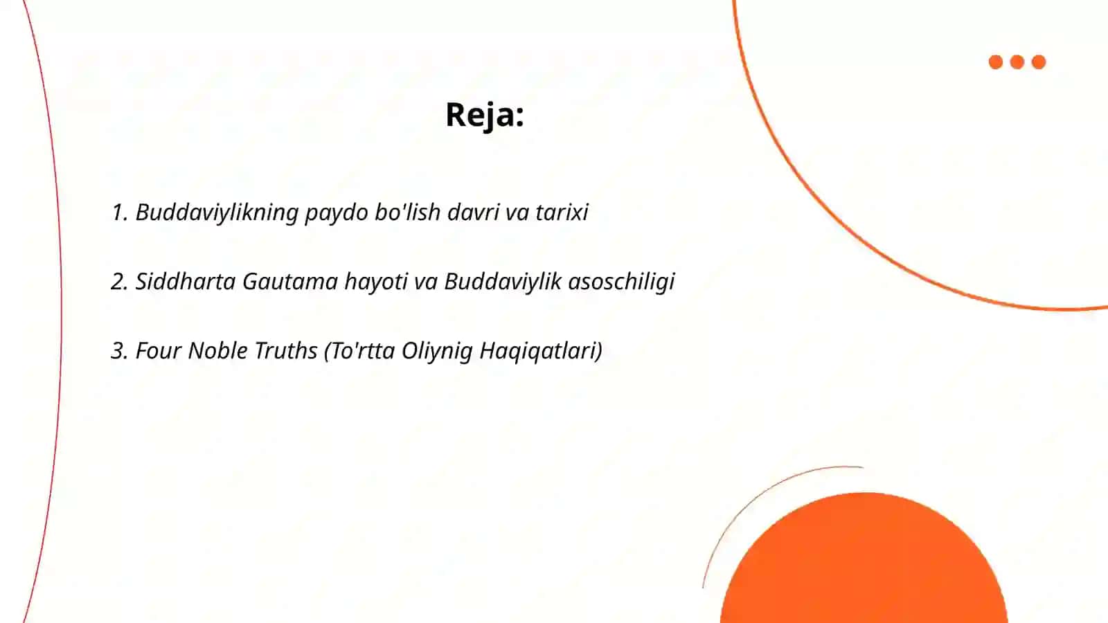 Buddaviylikning paydo bo'lish davri va tarixi 2