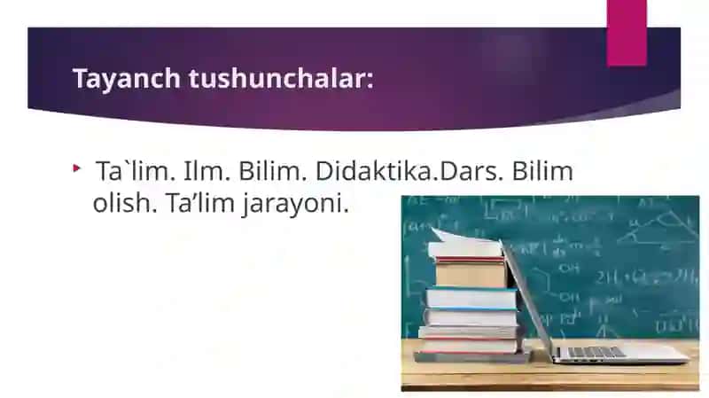 Didaktika - pedagogik ta'lim nazariyasi 2