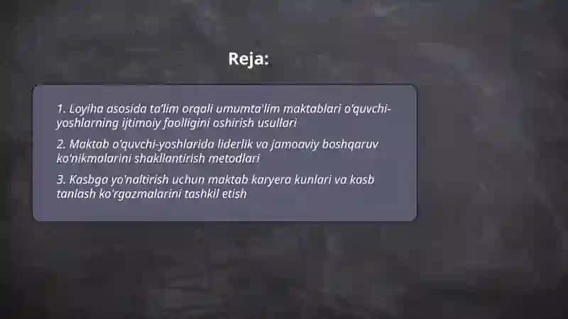 Umumtaʼlim maktablari oʻquvchi-yoshlaring ijtimoiy faolligini oshirish usullari, ularni kasbga yoʻnaltirish 2