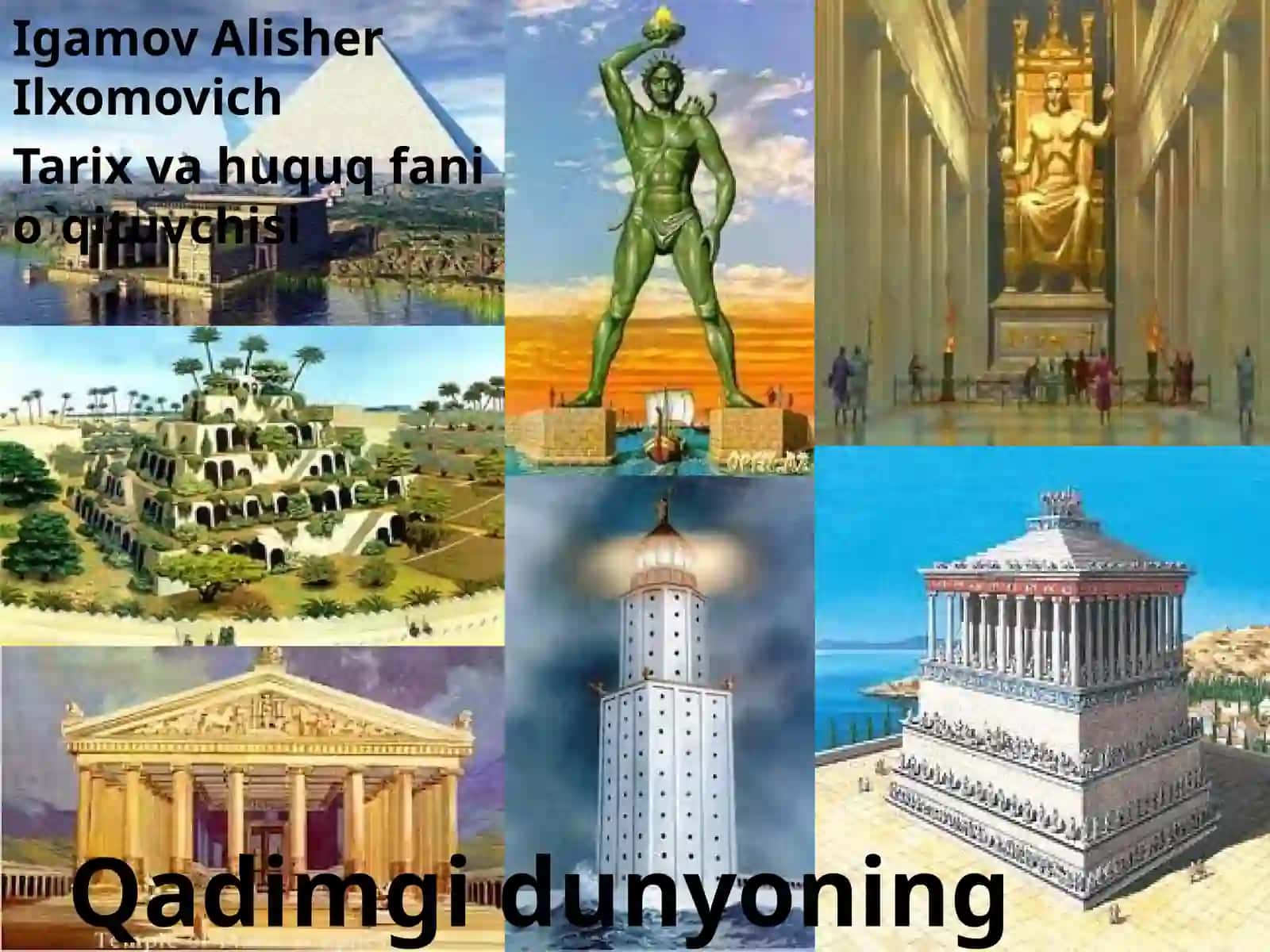 Qadimgi dunyoning yetti mo`jizasi 2