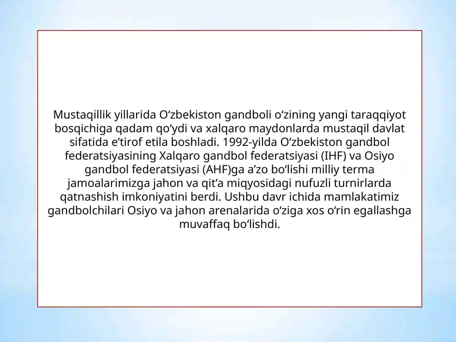 MUSTAQILLIKDAN SO'NG O'ZBEKISTON GANDBOLINING JAHON ARENALARIDA TUTGAN O'RNI 2