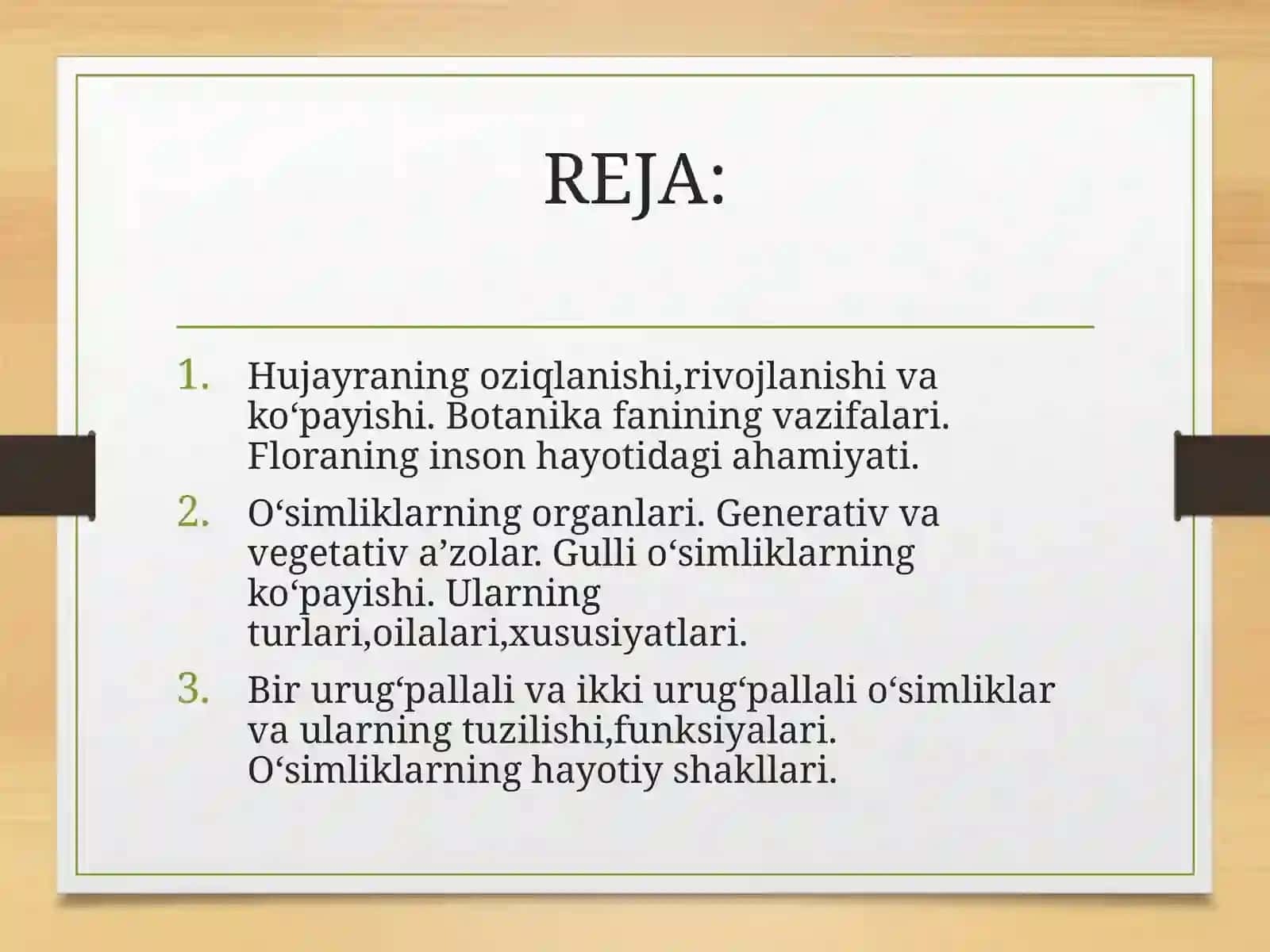O‘simliklar anatomiyasi, fiziologiyasi. Tiriklik belgilari 2