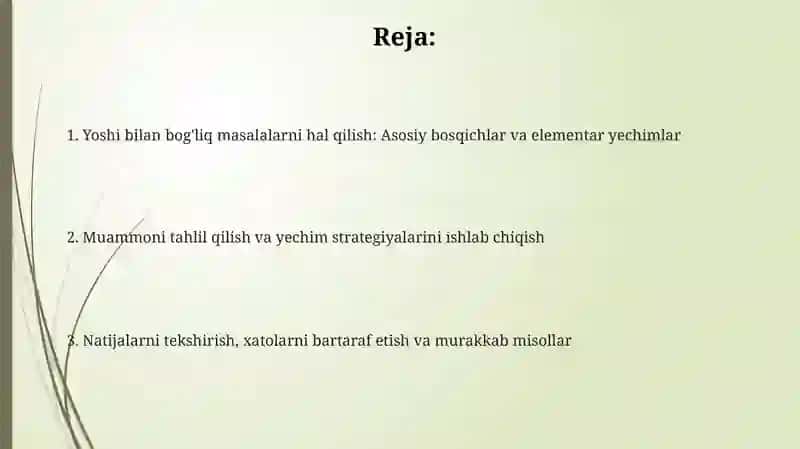 Yoshi bilan bog'liq masalalarni hal qilishdagi asosiy bosqichlar va elementar yechimlar 2