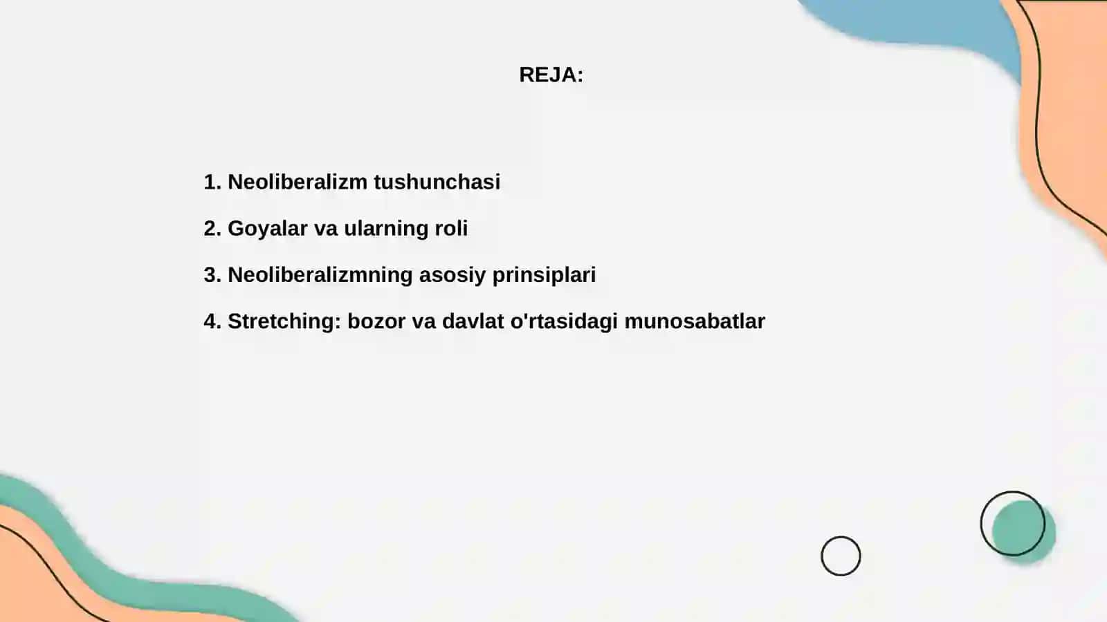 Neoliberalizm goyalarining mohiyati va axamyati 2