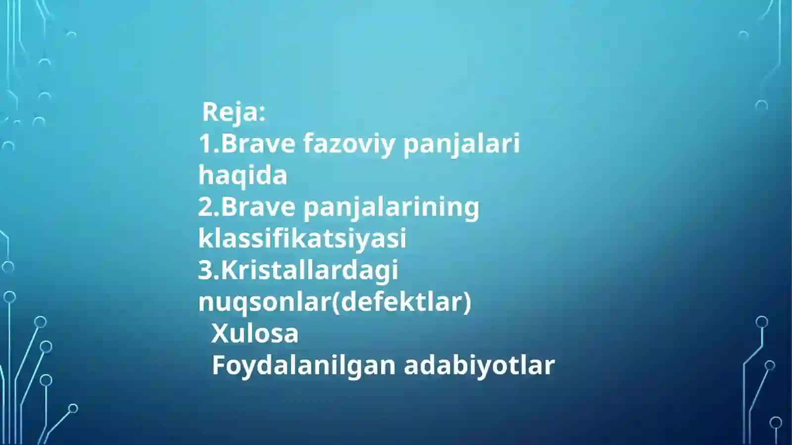 Brave fazoviy panjalar klassifikatsiyasi.Kristallardagi nuqsonlar 2