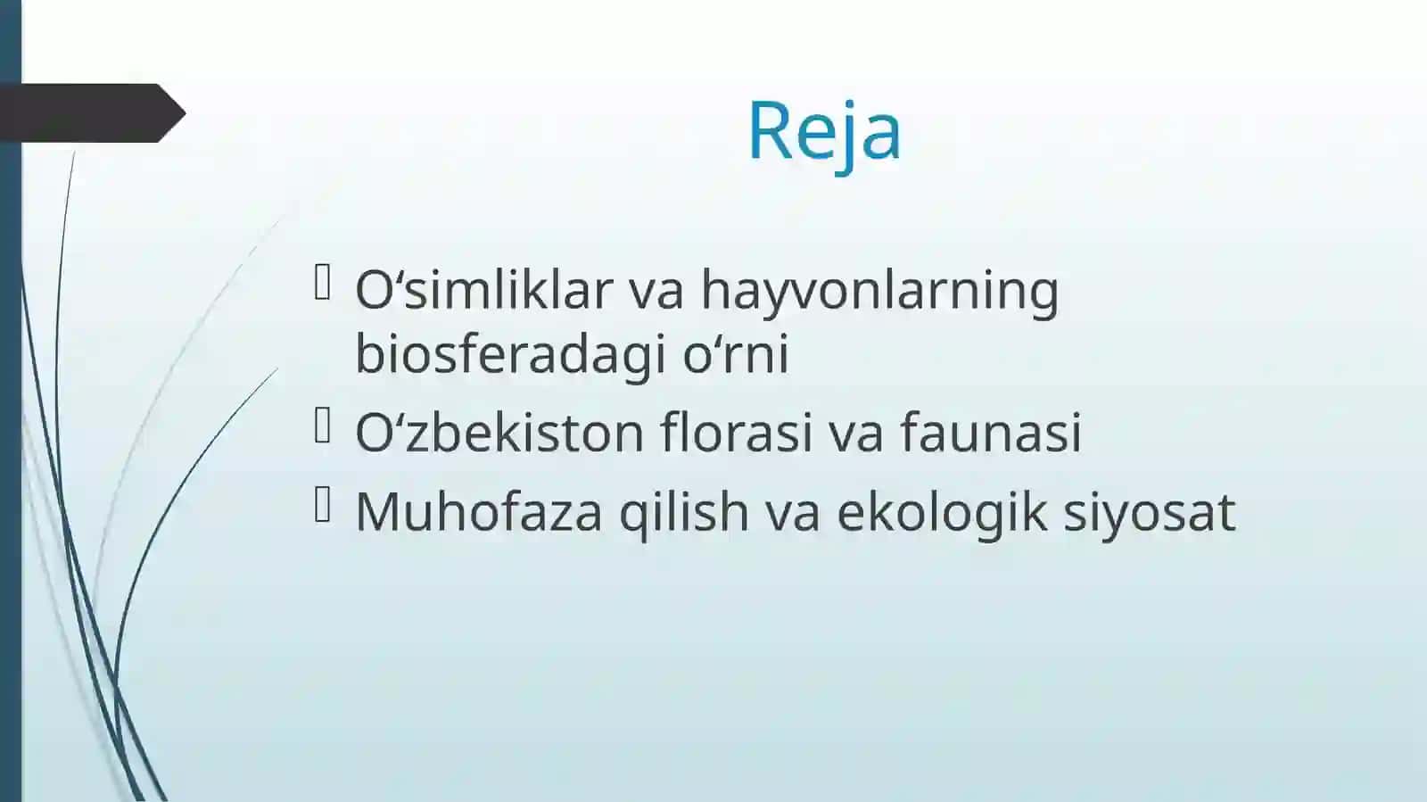 O’simliklarvahayvonlarningbiosferadagio’rni.O’zbekistonflorasi,faunasivaularnimuhofazaqilish 2