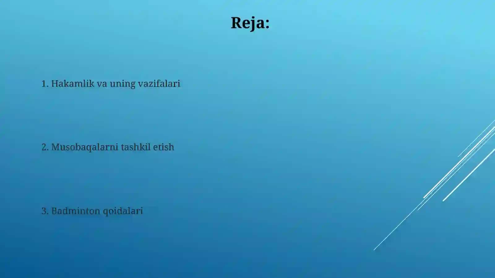 Badminton o'yin qoidalari va hakamlik. Musobaqalarni tashkil etish 2