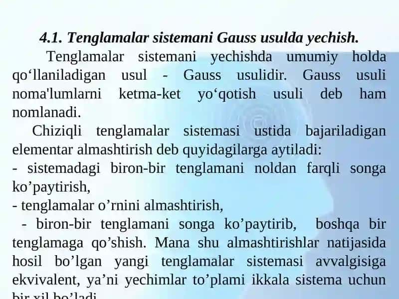 Chiziqli algebraik tenglamalar sistemasi. Chiziqli algebraik tenglamalar sistemasini yechishning Gauss va Gauss-Jordan usullari. 2