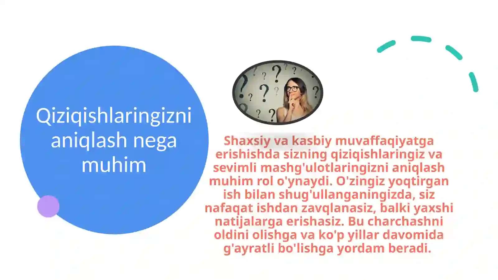Qiziqishlarimizni aniqlash bizga nega kerak? 2