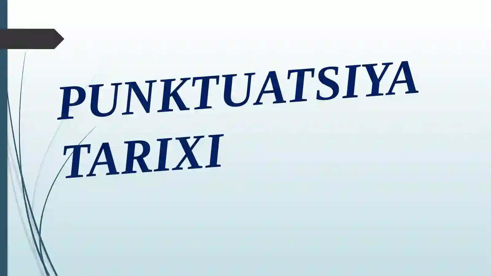 IMLOVIY VA PUNKTUATSION SAVODXONLIK 2