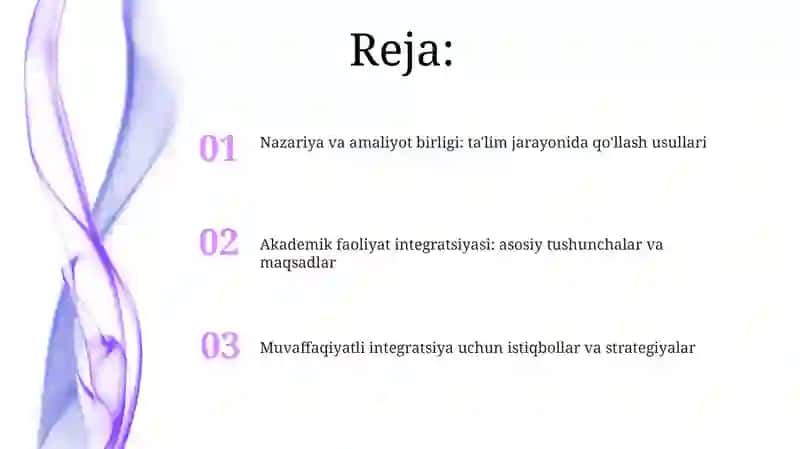 Akademik faoliyat integratsiyalashuvi, nazariya va amaliyot uygunligi 2
