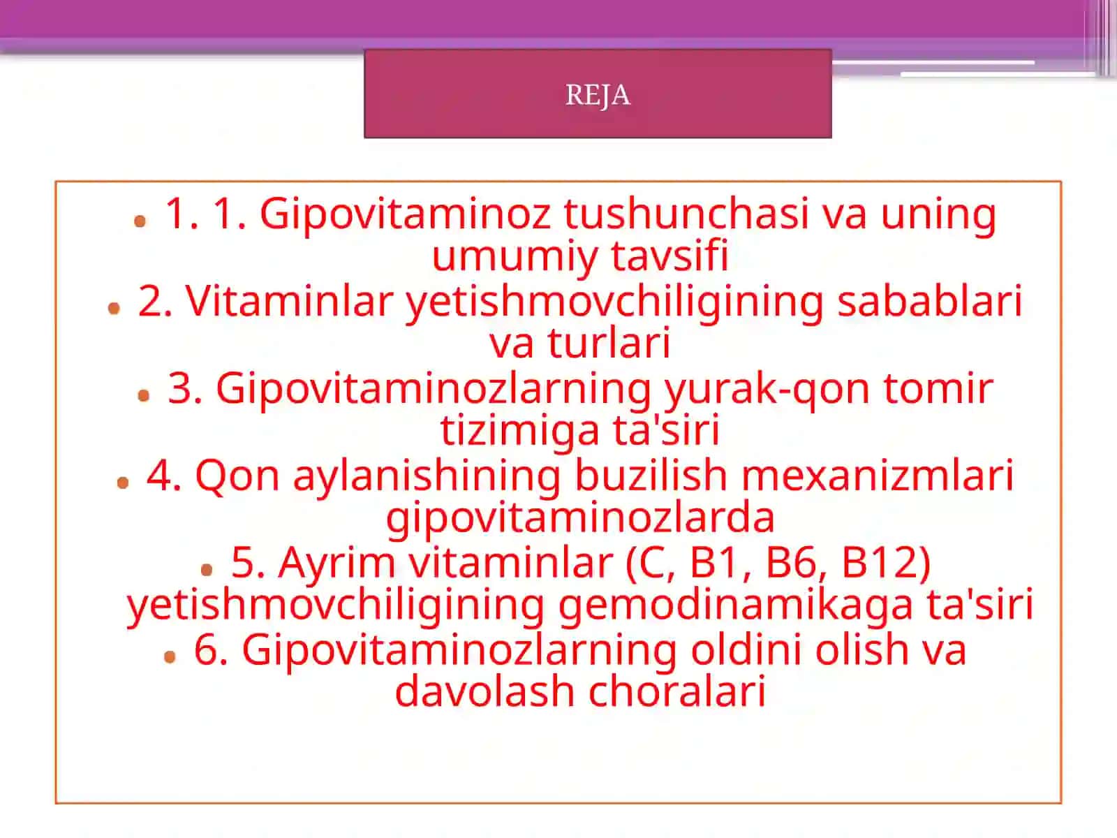 Patalogik fizologiya fanidan Gipovitaminozlarning o'zgarishlari 2