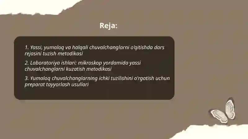Yassi, yumaloq va halqali chuvalchanglarni o'qitishda dars rejasini tuzish metodikasi 2