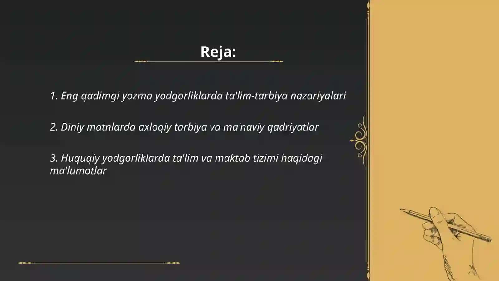 Eng qadimgi yozma yodgorliklarda ta'lim-tarbiya nazariyalari 2