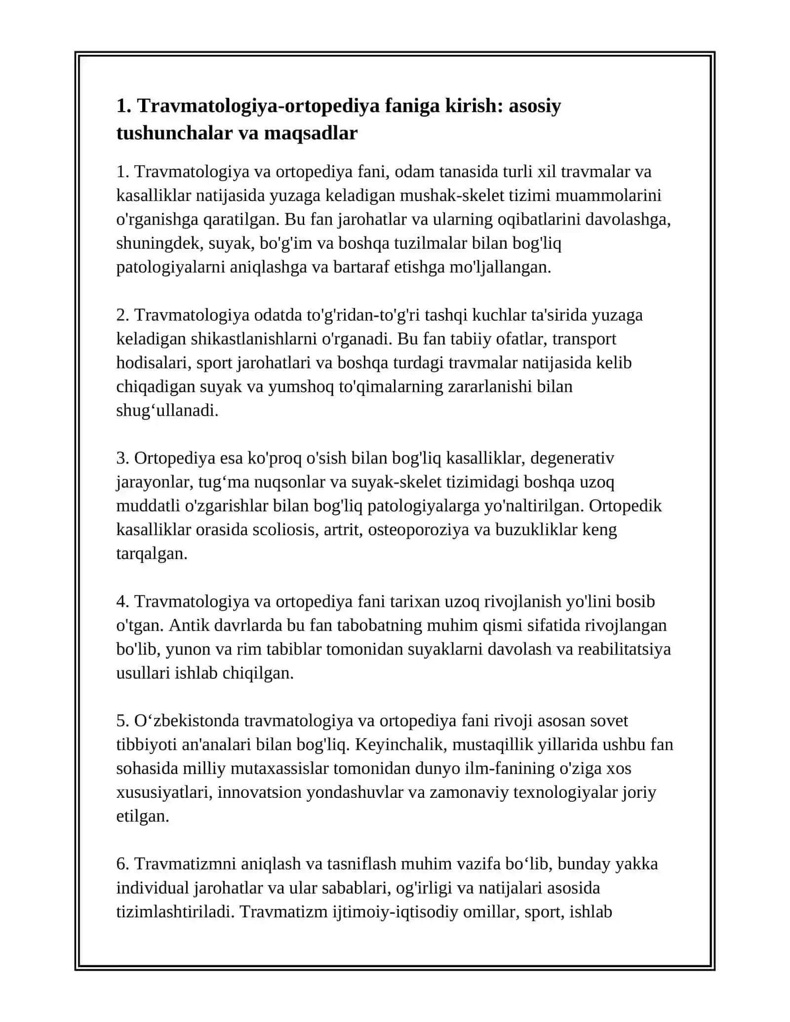 TRAVMATOLOGIYA-ORTOPEDIYA FANIGA KIRISH. FANNING DUNYODA VA O‘ZBEKISTONDAGI TARIXI. TRAVMATIZM, KLASSIFIKATSIYASI VA PROFILAKTIKASI. TRAVMATOLOGIK VA ORTOPEDIK BEMORLARDA ZAMONAVIY TEKSHIRISH VA DAVOLASH PRINSIPLARI 2