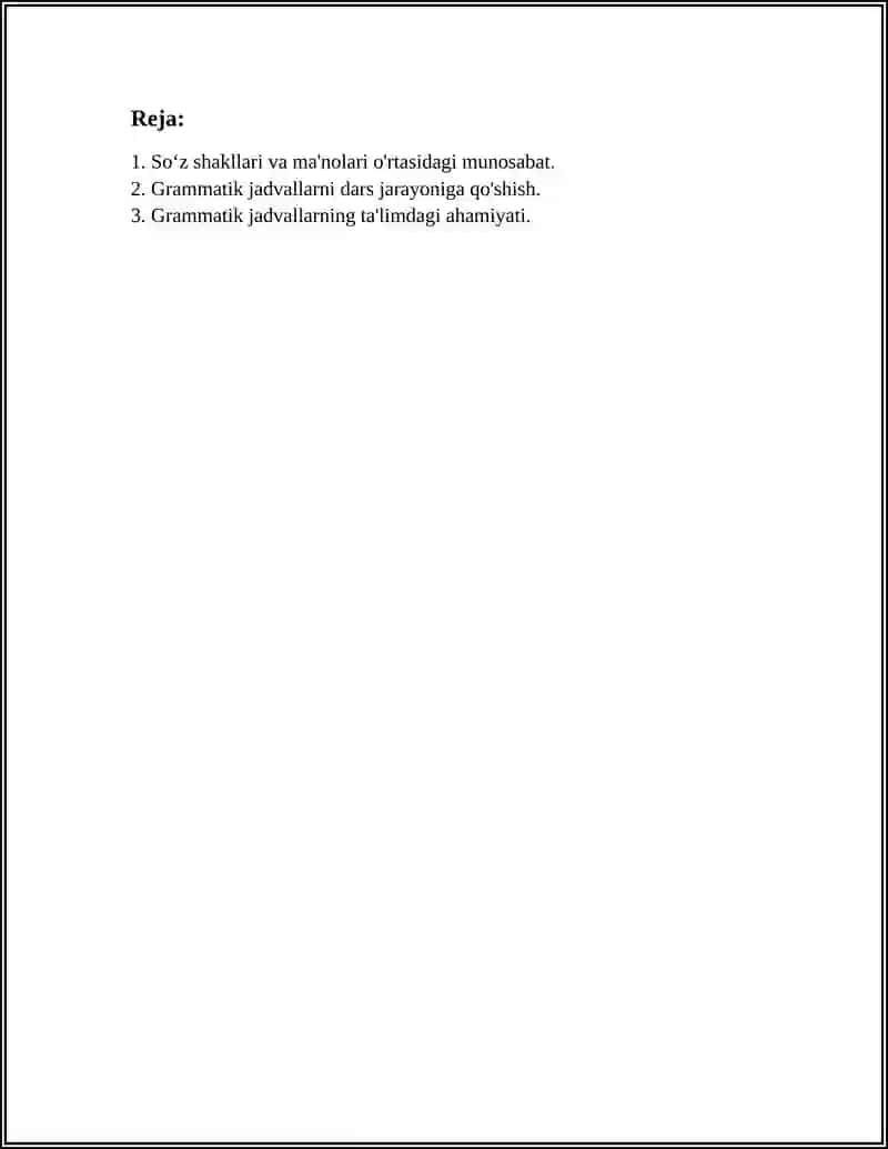 SOʻZLARNING SHAKL VA MAʼNO MUNOSABATIGA KOʻRA TURLARINI OʻQITISHDA GRAMMATIK JADVALLARNING OʻRNI 2