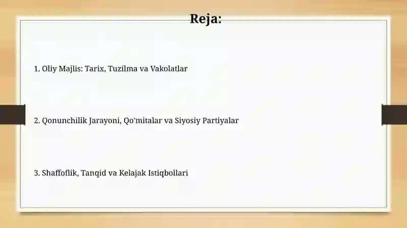Oliy Majlis: Tarix, Tuzilma va Vakolatlar 2