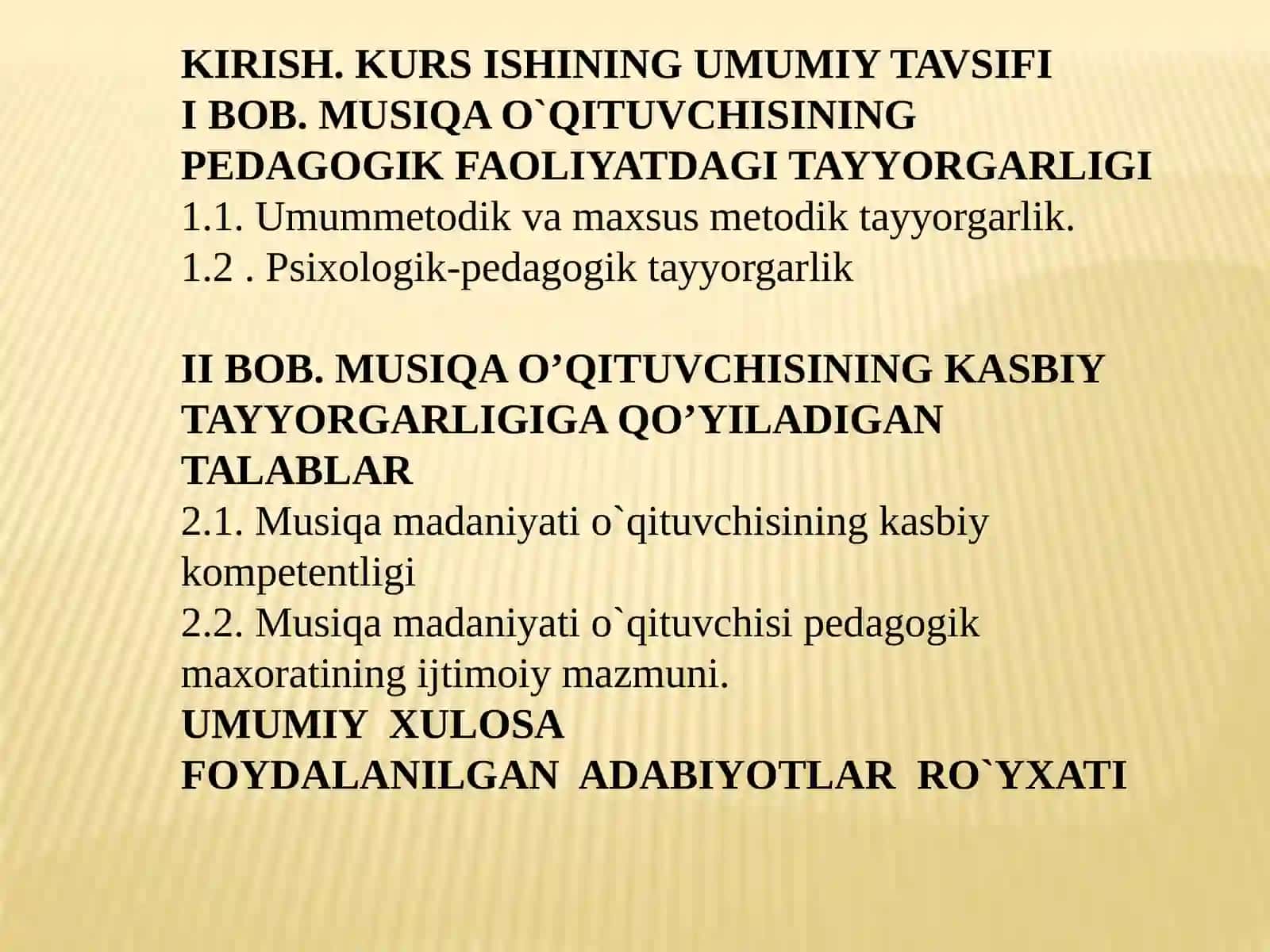 “Musiqao’qituvchisiningkasbiytayyorgarligigaqo’yiladigantalablar” 2