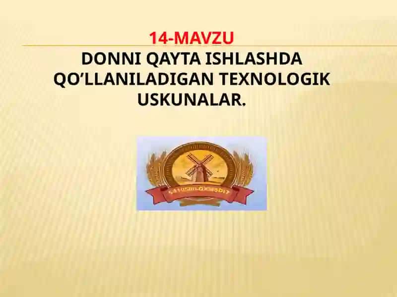 DONNI SAQLASH VA QAYTA ISHLASH TEXNOLOGIYASI 2