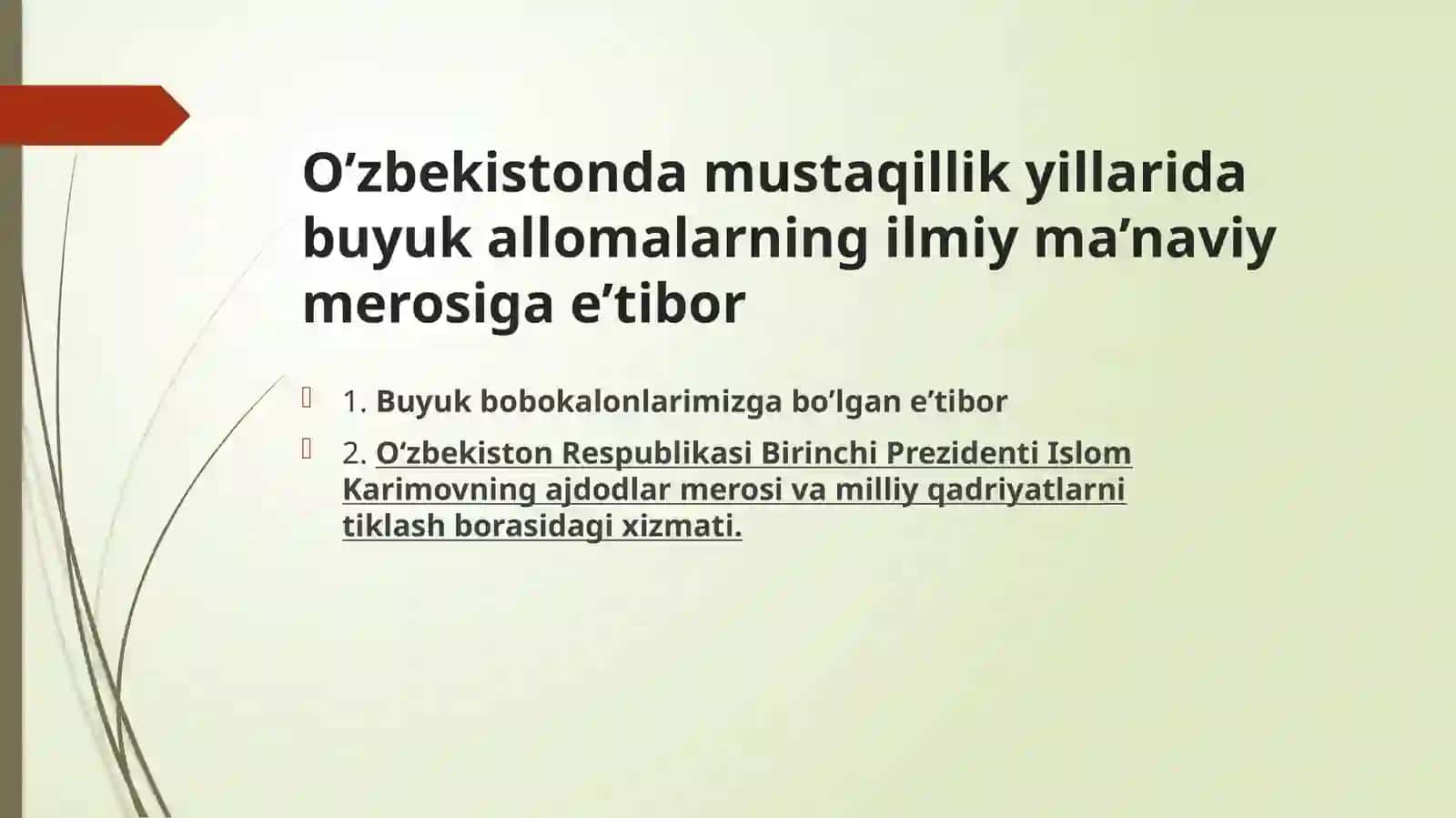 O’zbekistonda mustaqillik yillarida  buyuk allomalarning ilmiy ma’naviy merosiga e’tibor 2