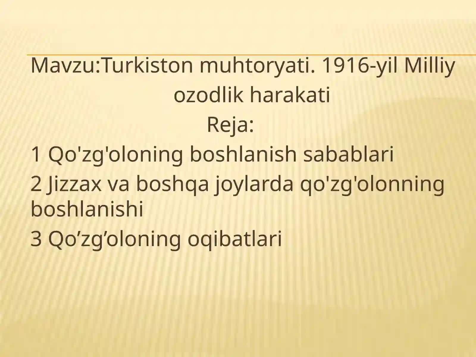 Turkiston muhtoryati 1916-yil Milliy ozodlik harakati 2
