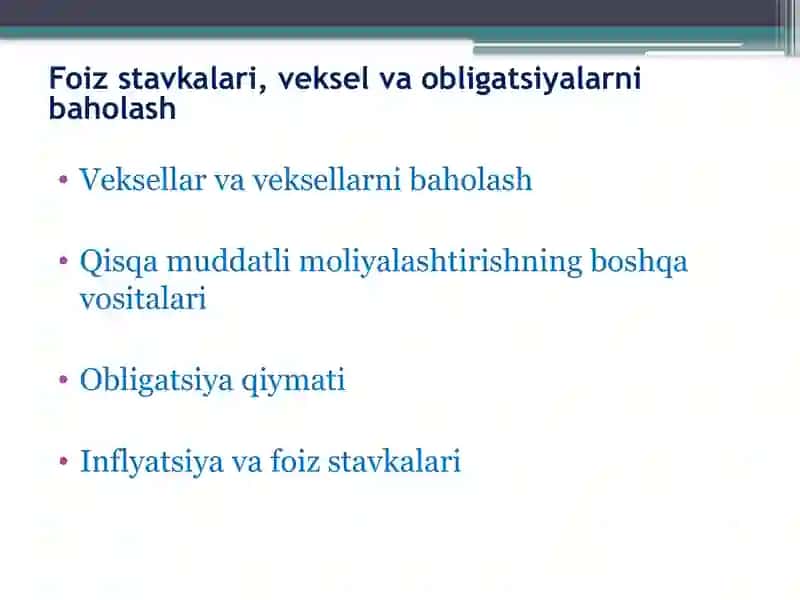 Foiz stavkalari, veksel va obligatsiyalarni baholash 2