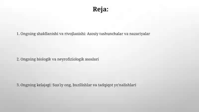 Ongning vujudga kelishi va rivojlanishi 2