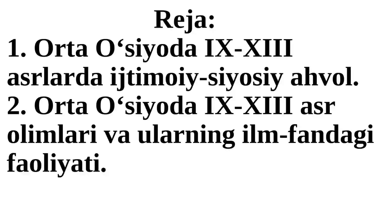Orta O‘siyoda IX-XIII asrlarda ijtimoiy-siyosiy ahvol 2