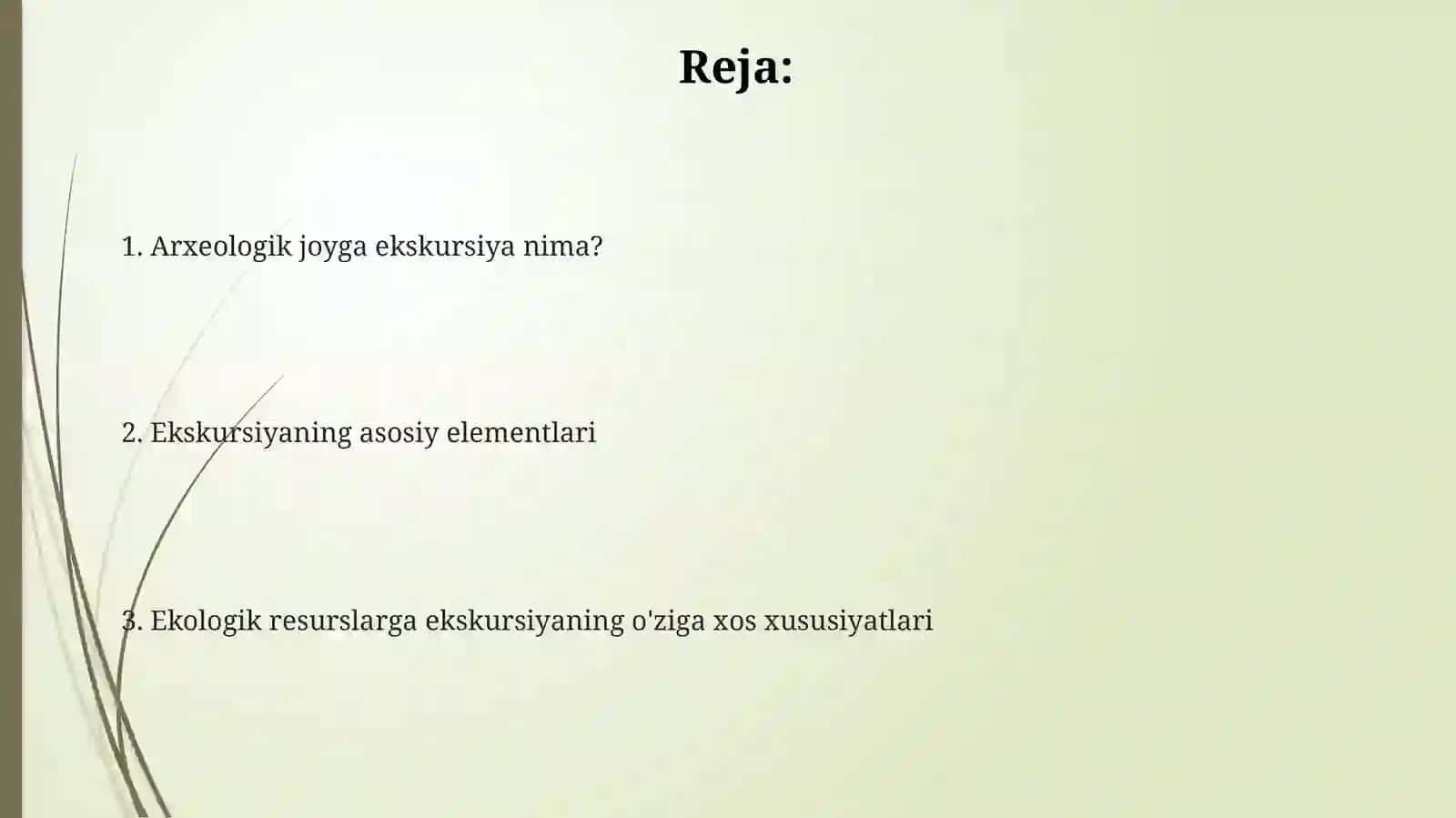 Arxeologik obyektda ekskursiya nimalarni tashkil etish 2