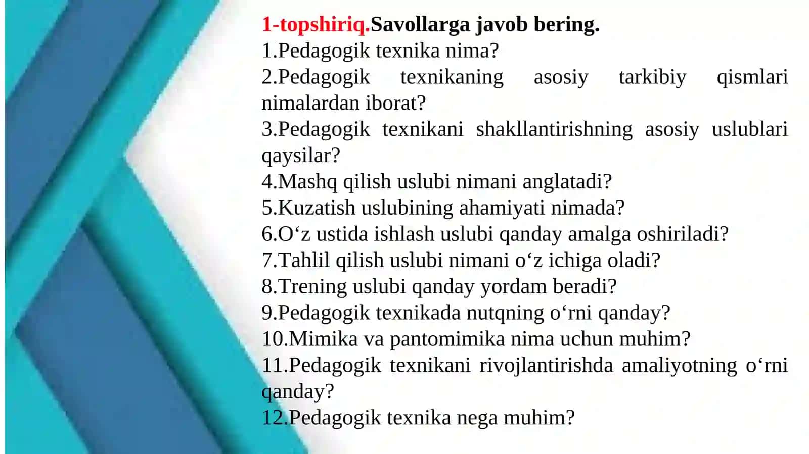 Pedagogik texnikani shakllantirish uslublari 2