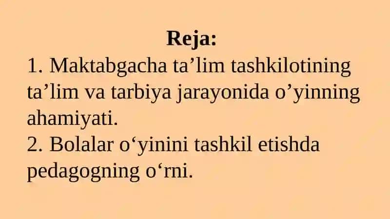 Maktabgacha ta’lim tashkilotining ta’lim va tarbiya jarayonida o’yinning ahamiyati 2