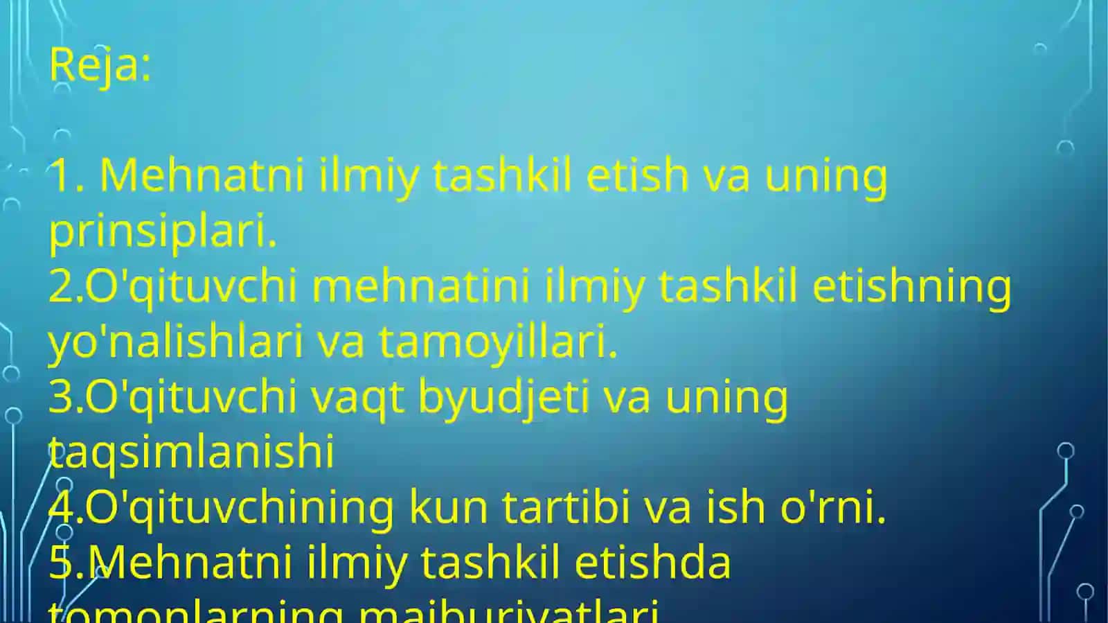 O'qituvchi mehnatini ilmiy asosda tashkil etish 2