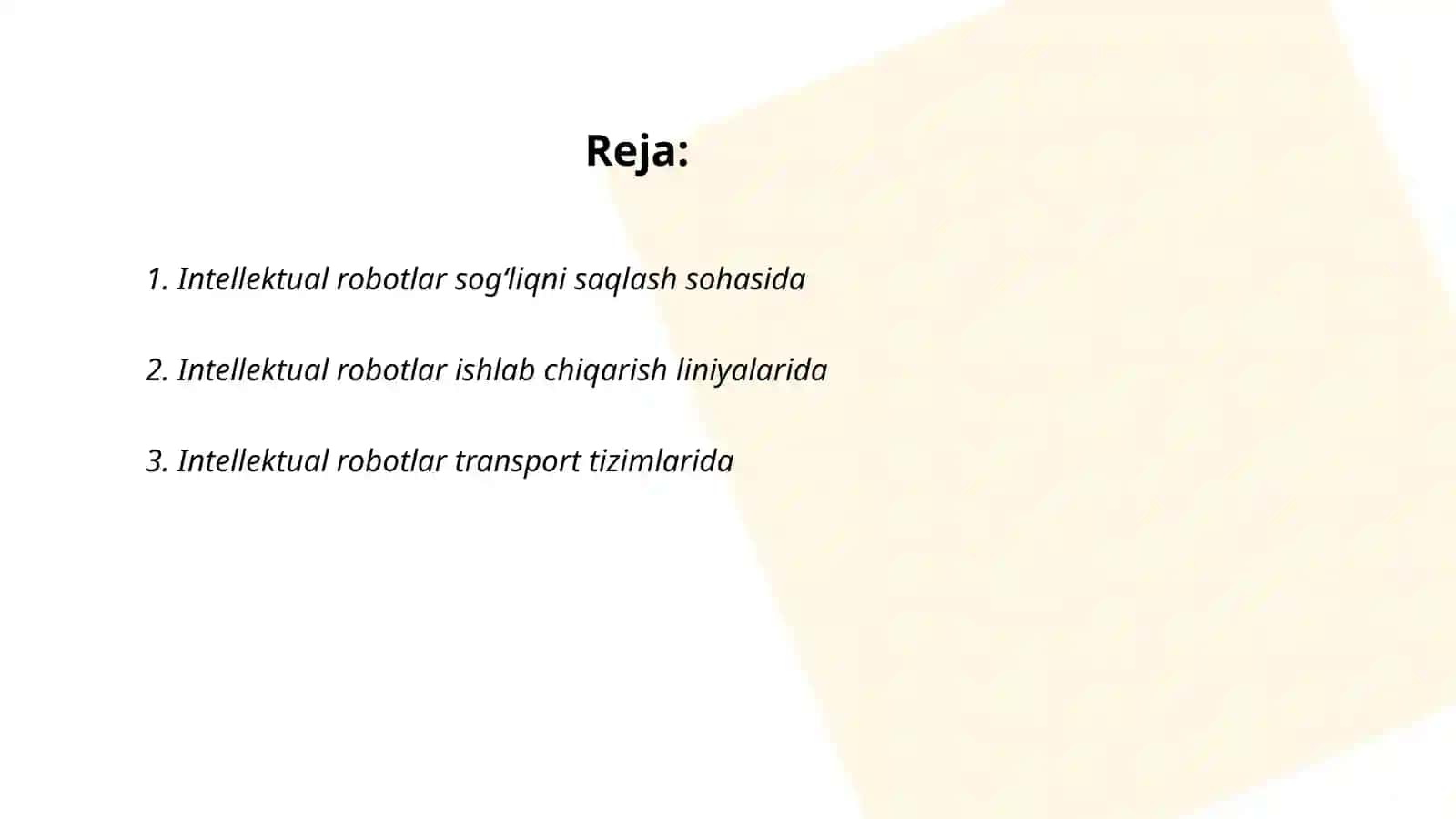 Intellektual robotlarni qo'llash sohalari 2
