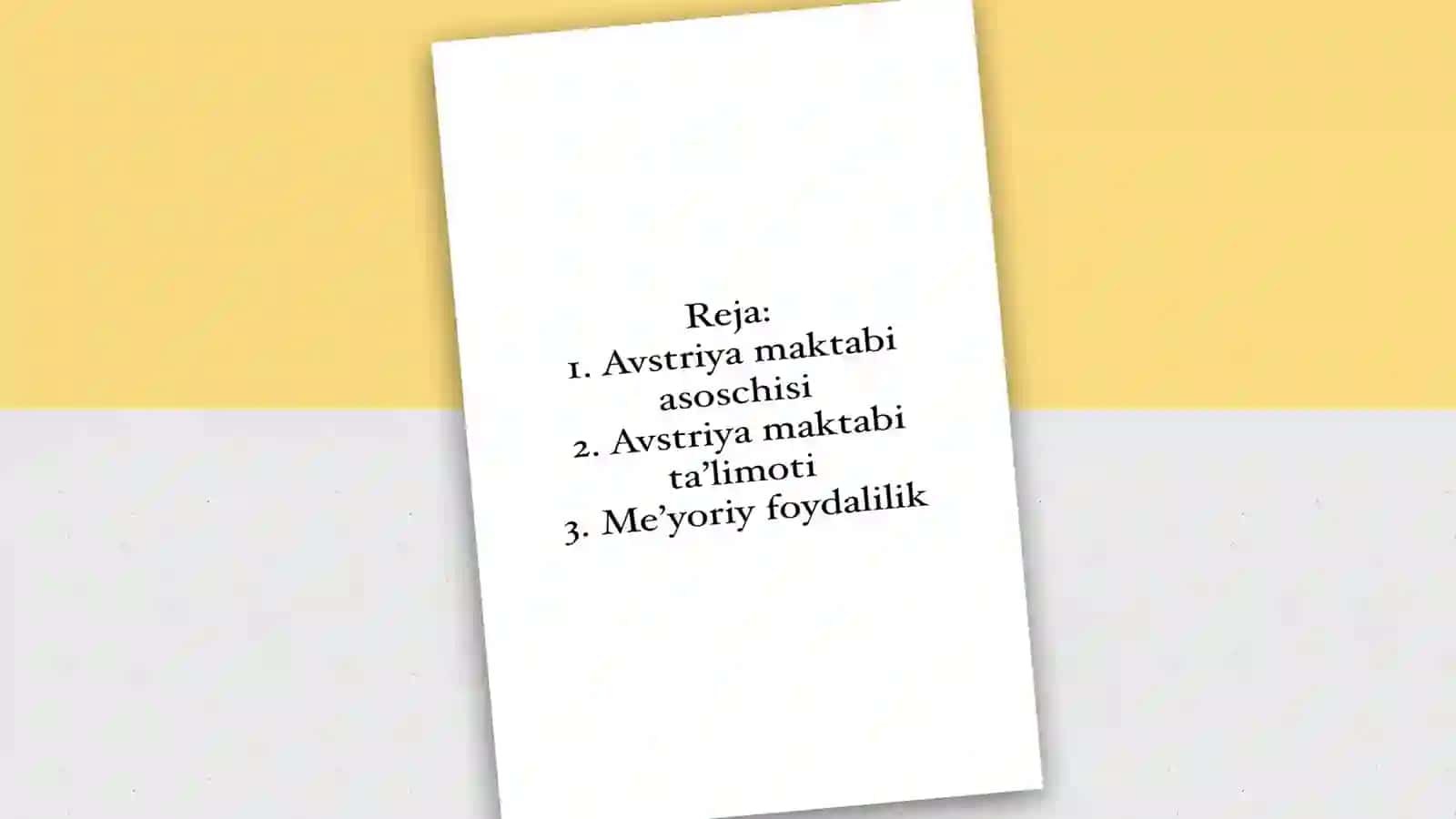 Avstriya maktabi - iqtisodiy nazariyada 19-asrning 80-yillarida Avstriyada vujudga kelgan yoʻnalish 2